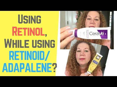 How to Use Retinol, While on Retin-A Trentinoid Treatment