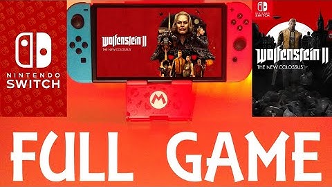 Wolfenstein II: The New Colossus - Full Game [No Commentary] / Nintendo Switch / Gameplay