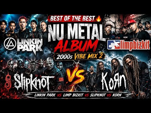 BEST OF THE BEST NU METAL ALBUM 🔥 Linkin Park vs Limp Bizkit vs Slipknot vs Korn | 2000s AI Vibe Mix