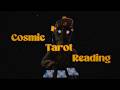 Tarot Reading from the Cosmos