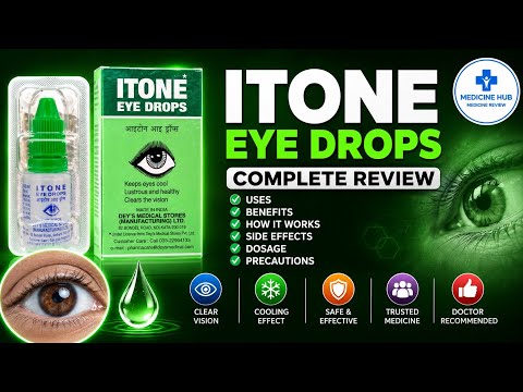Itone Eye Drop | Uses | Side Effects | Precautions | Medicine Hub