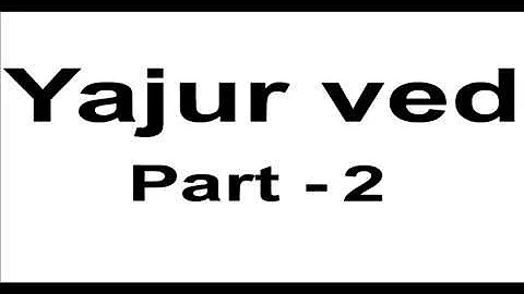 Yajur ved in Hindi Mp3 Audio Online Listen Part 2