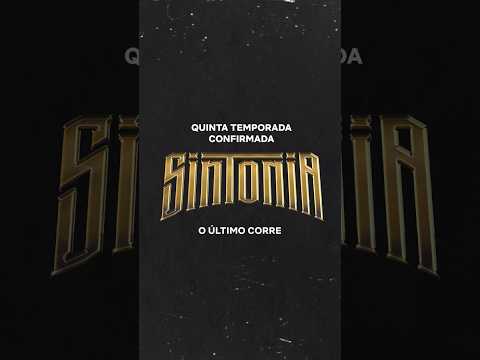 Sintonia | Temporada Final