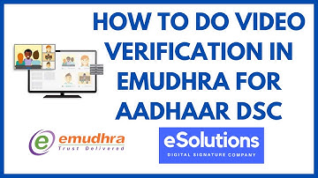 How to Complete Video Verification for Aadhaar eKYC Based Digital Signature in eMudhra via Desktop