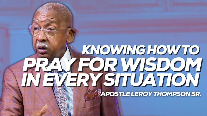 Knowing How To Pray For Wisdom In Every Situation ...