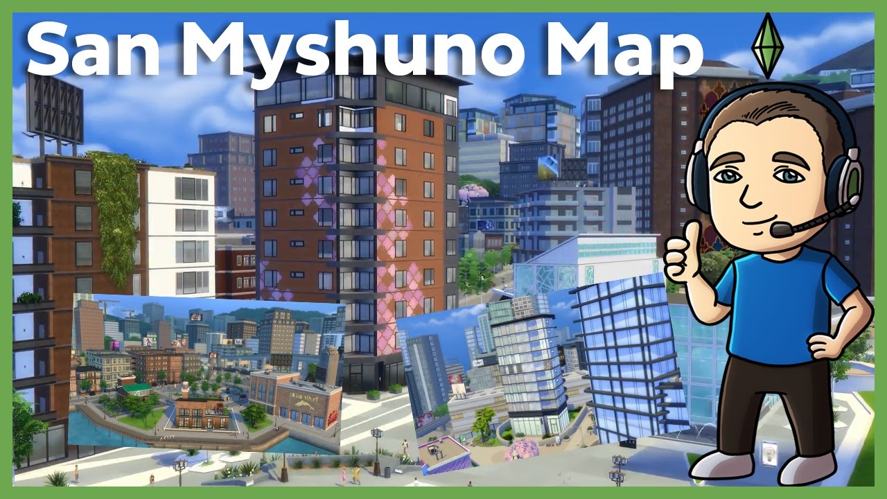 Sims 4 San Myshuno City Living Map! YouTube