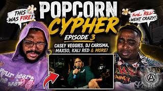 POPCORN CYPHER EPISODE 3 REACTION 🔥 Casey Veggies, DJ Carisma, MAXSO & Kali Red