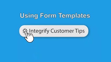 Using Form Templates