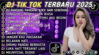 DJ TIKTOK TERBARU 2025 || DJ CINTA DARI SEBERANG 🎵 DJ SUNGGUH CINTAKU LUAR BIASA 🎵 FULL ALBUM❗❗
