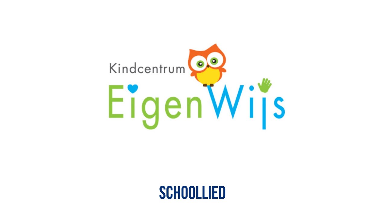 Schoollied Kindcentrum EigenWijs, Middelrode - Schoollied.com
