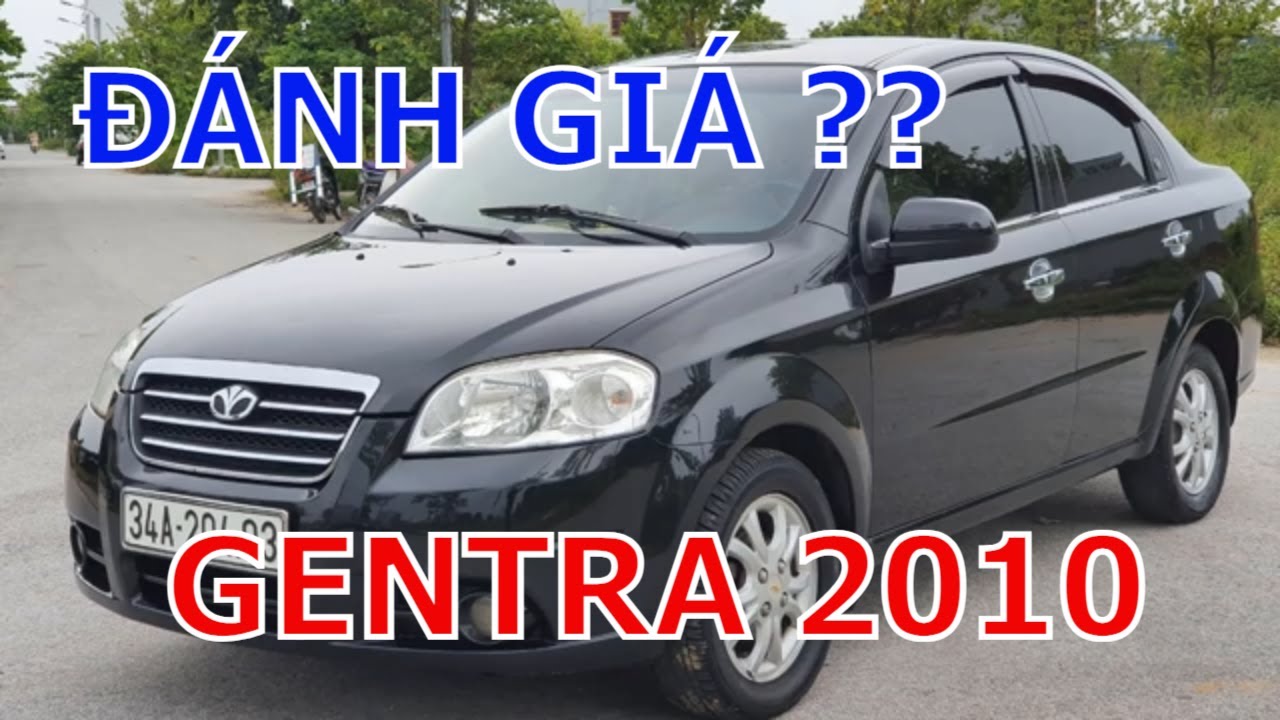 Daewoo gentra cũ có nên đáng mua hay không? - youtube