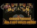 Chrono Trigger: Crono's Trial Get All 7 Not Guilty Votes 100%
