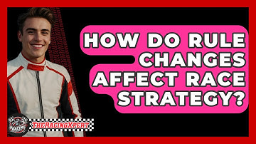How Do Rule Changes Affect Race Strategy? - The Racing Xpert