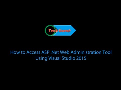 How to access ASP .Net Web Site Configuration Tool using Visual Studio