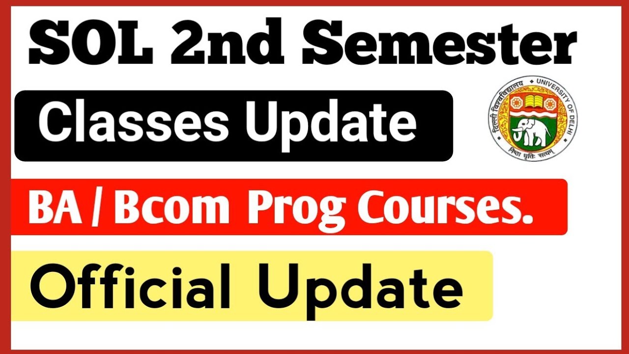 SOL Second Semester Classes Official Update 2022 | PROG Course Only | SOL 2nd Semester Classes 2022