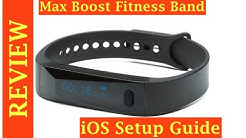 Max Boost Fitness Tracker Review and iOS Setup Guide 