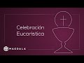 12 de enero 2022 | Celebración Eucarística | Magdala