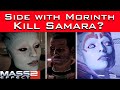 Mass Effect 2 - What Happens If You SIDE WITH MORINTH and KILL SAMARA??? (Includes ME3 Consequences)