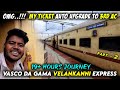 Vasco da gama  velankanni express travel vlog 19  hrs journey  ac 3 tier  train paiyan