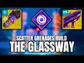 Solo Ultimate Glassway w/ Scatter Grenades Build [Destiny 2: Renegades]