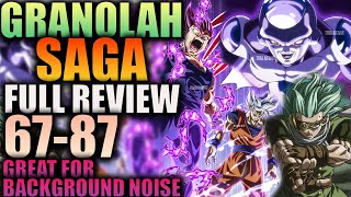 GRANOLAH SAGA - Full Review Ch. 67-87 / Dragon Ball Super
