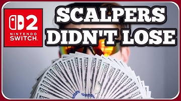 Nintendo did NOT Defeat Switch 2 Scalpers