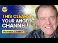 ANGELS Are HERE NOW -- Use THIS TECHNIQUE To Get INSTANT CLEAR Transmissions! Dr. Dawson Church