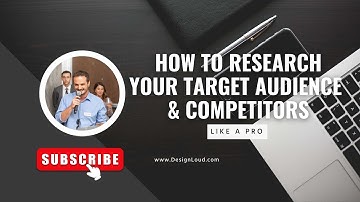 How To Research Your Target Audience  and Competition (Like A Pro)