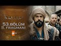 Kuruluş Osman 53. Bölüm 2. Fragmanı