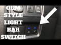 OEM STYLE LIGHT BAR SWITCH INSTALL | TOYOTA 4RUNNER