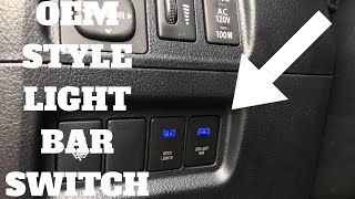 OEM STYLE LIGHT BAR SWITCH INSTALL | TOYOTA 4RUNNER