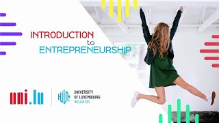 Introduction to Entrepreneurship at the University of Luxembourg