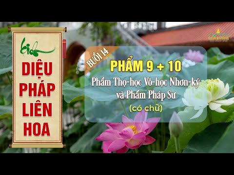 Video Tụng kinh Diệu Pháp Liên Hoa (có chữ) Phẩm 9 10 (Buổi... - youtube