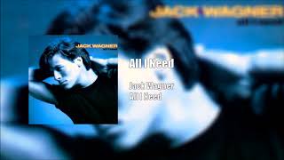 Jack Wagner: All I Need