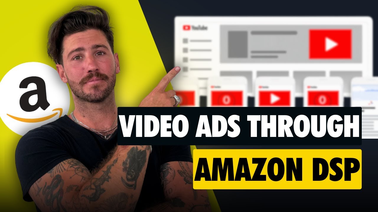 Amazon DSP Video Ads EXPLAINED: #1 Video Ad Strategy - YouTube