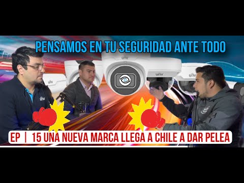 Podcast Tu Seguridad Ante Todo episodio 15: Una nueva marca de cámaras llega a Chile