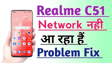 Realme C51 Network problem Solve | Network Nahi Aa raha hai Problem Solve