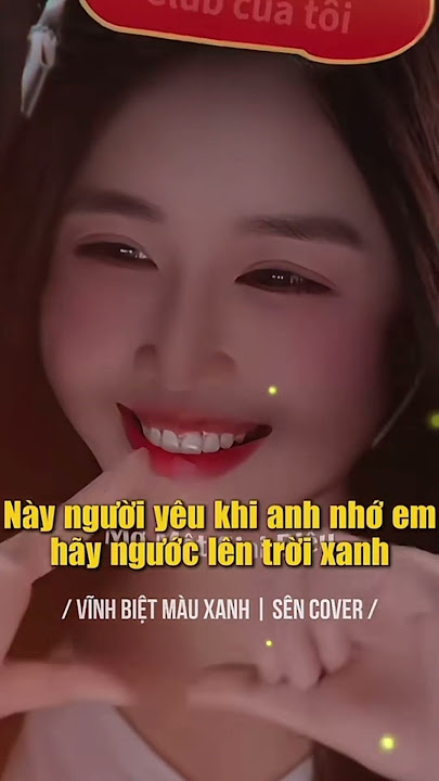 Vĩnh Biệt Màu Xanh - Sên Cover