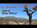 🚴 San Bernardino County’s TOP 5 Bike Paths! 🚴