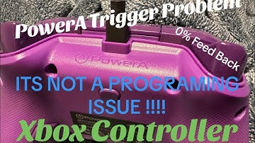 PowerA Xbox Controller Trigger fix!
