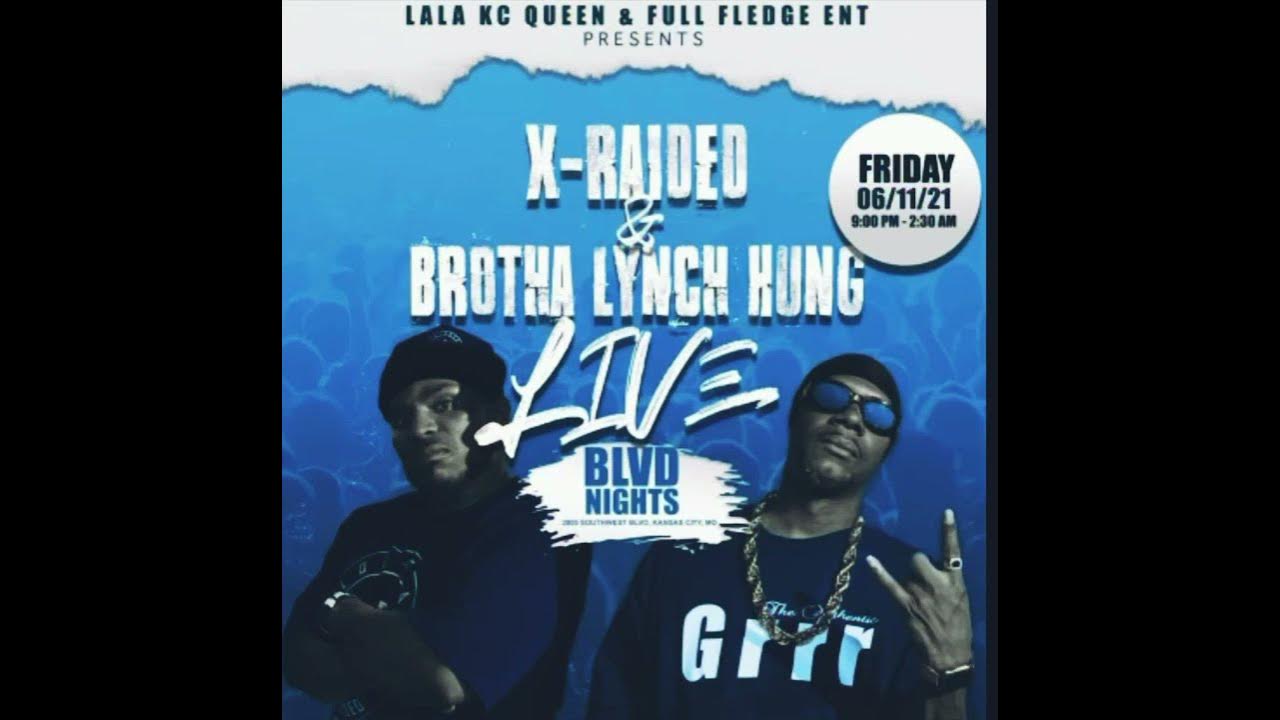 Brotha Lynch Hung & X -Raided