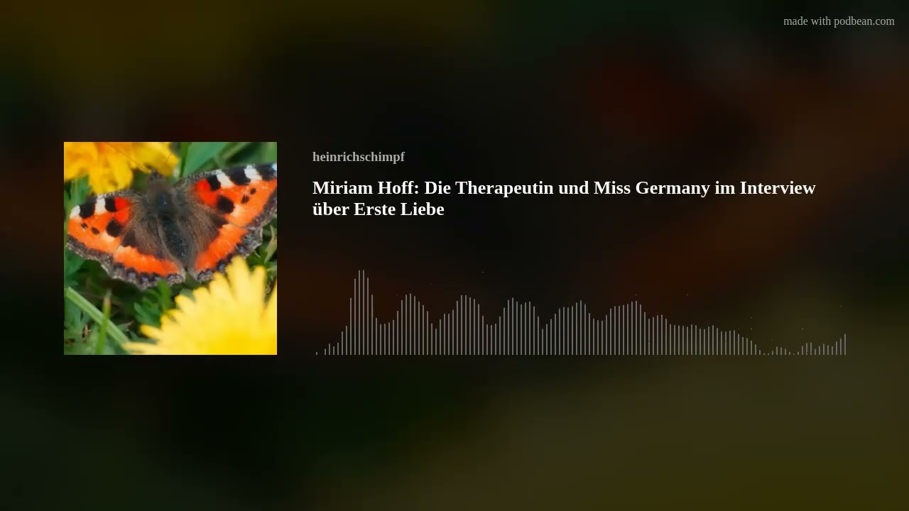 Miriam Hoff: Die Therapeutin und Miss Germany im Interview über Erste Liebe