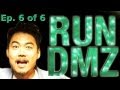 Dumbfoundead presents RUN DMZ (Ep. 6 of 6)