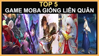 Liên Quân- Top 5 Game Moba Giống Liên Quân Garena Bạn Đã Biết ? - Liên Quân Mobile