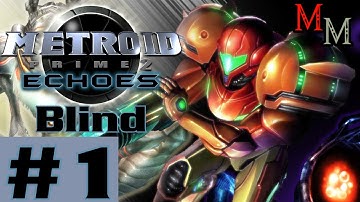 Samus is Back | Metroid Prime 2: Echoes (Blind) Playthrough #1