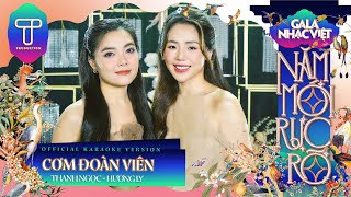 Karaoke | Cơm Đoàn Viên - Thanh Ngọc & Hương Ly | Gala Nhạc Việt Tết 2024