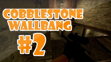 CSGO | COBBLESTONE WALLBANG [#2]