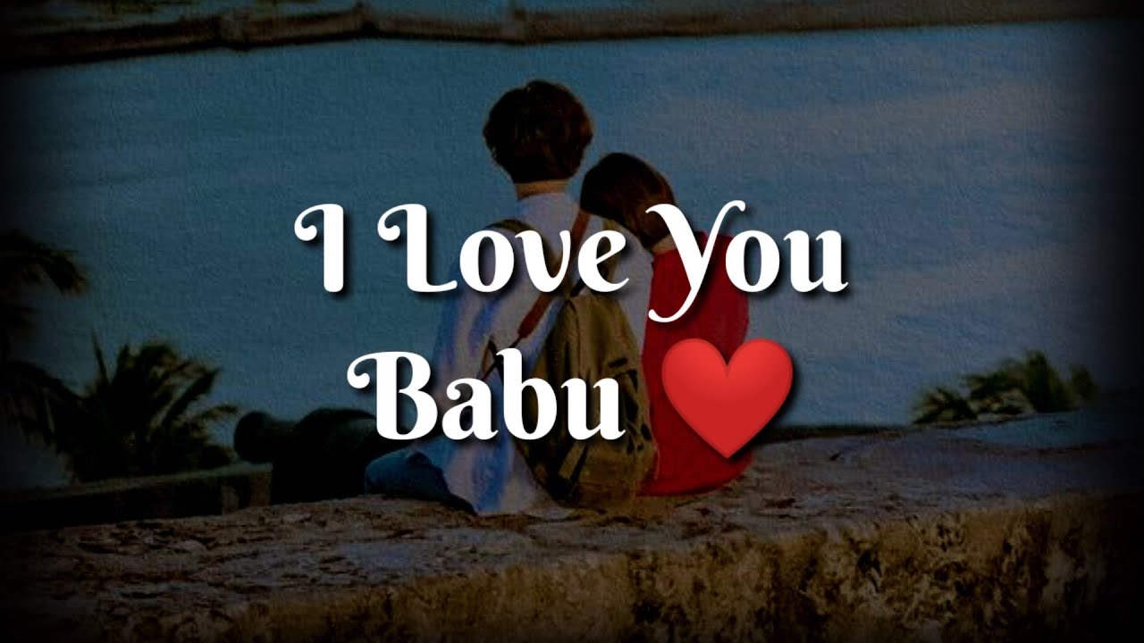 I Love You Babu ️ Romantic Love Shayari ️ Hindi Romantic ...