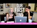 Our First Time | Couple of Issues: Episode 48