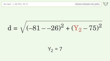 Find the distance between two points p1 (-26,75) and p2 (-81,7): Step-by-Step Video Solution